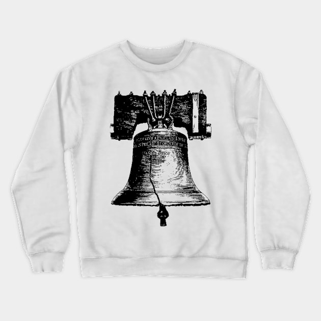 Liberty Bell Crewneck Sweatshirt by American Revolution Podcast